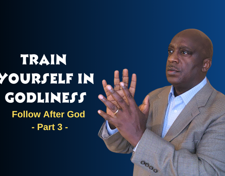 Train Yourself For Godliness
