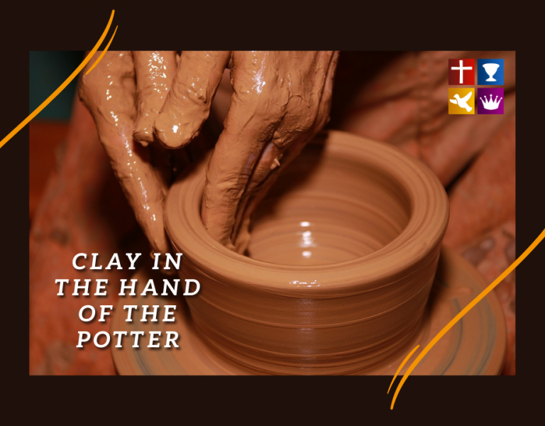 Clay in the Hand of the Potter